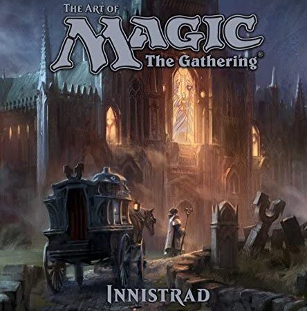 Art of Magic the Gathering: Innistrad: 2 (The Art of Magic: The Gathering)