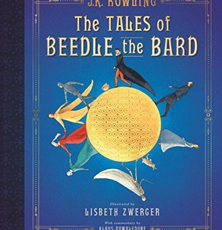 The Tales of Beedle the Bard: The Illustrated Edition (Harry Potter)