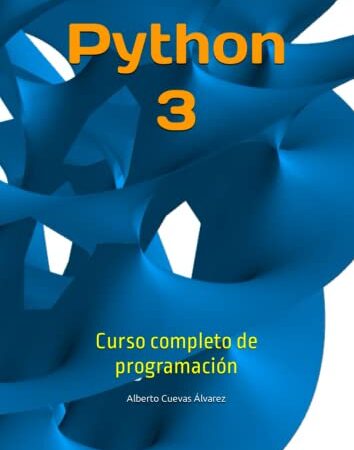 Python 3: Curso completo de programación